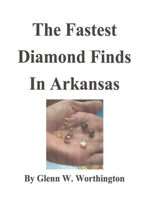cover image of The Fastest Diamond Finds in Arkansas